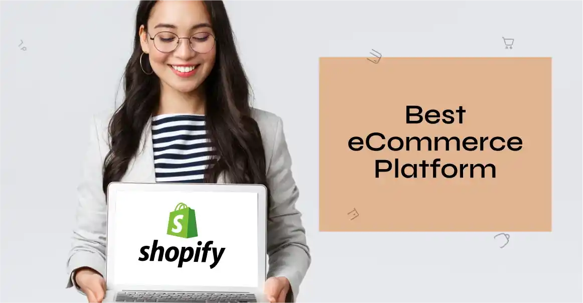 Best ecommerce Platform